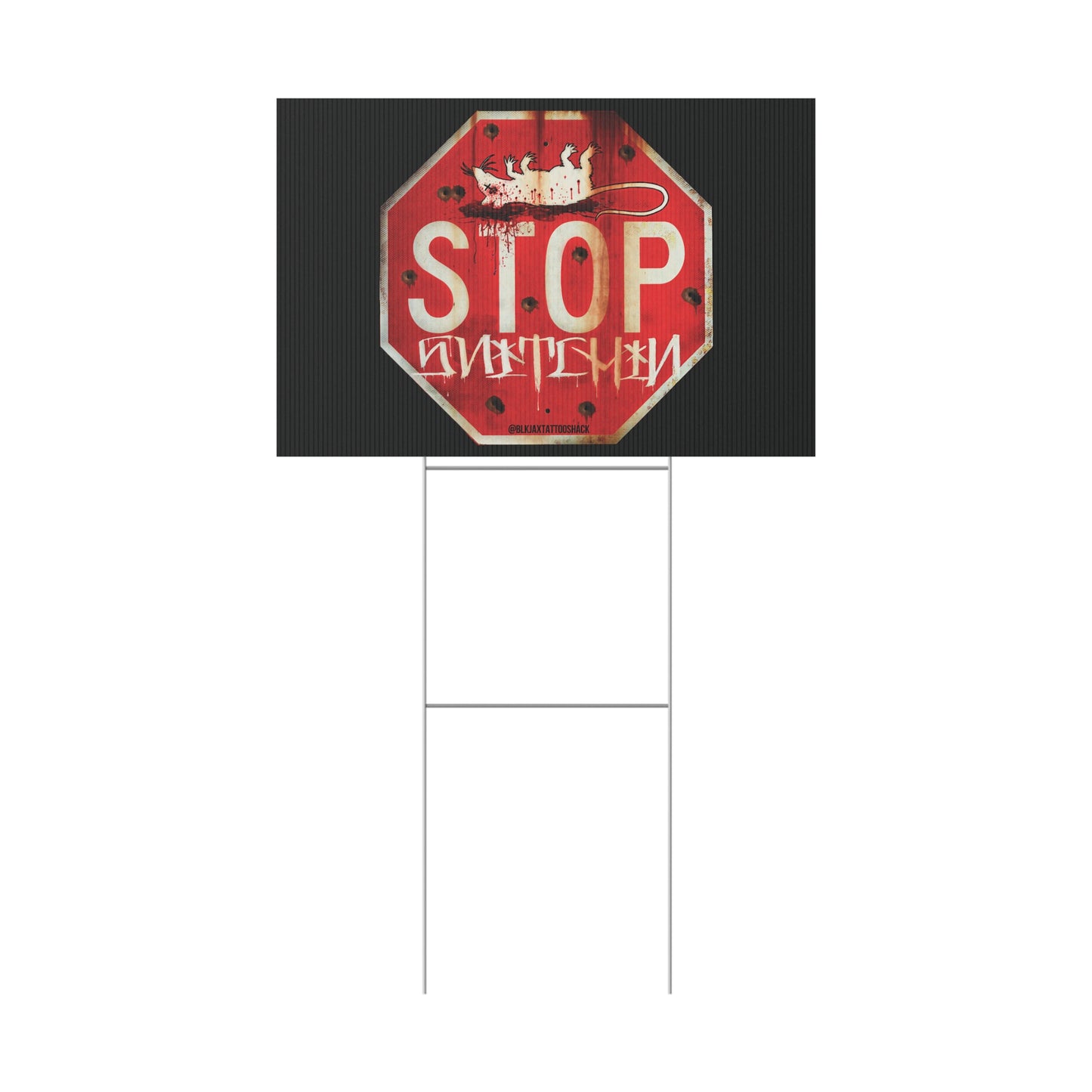 OG Stop Snitchin Plastic Yard Sign